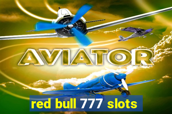 red bull 777 slots